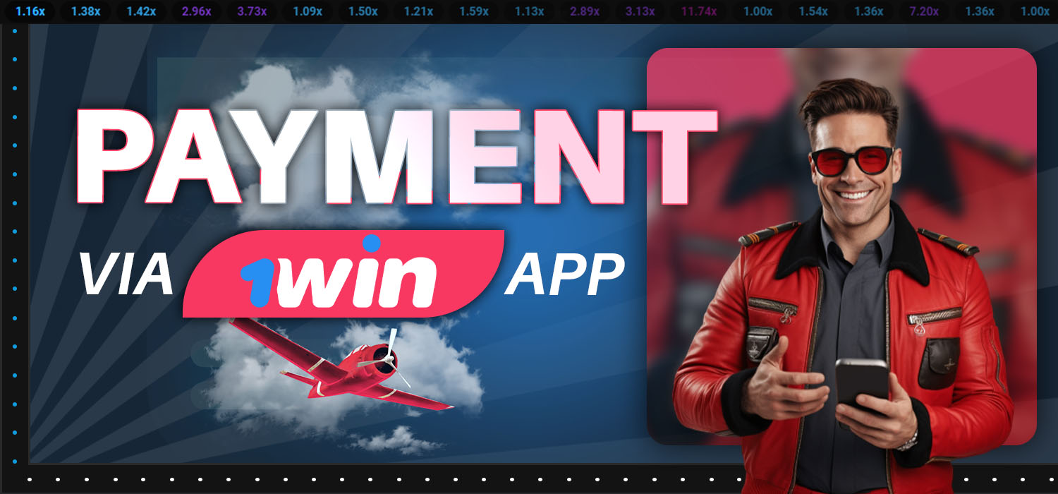 deposit and withdrawal via 1win app